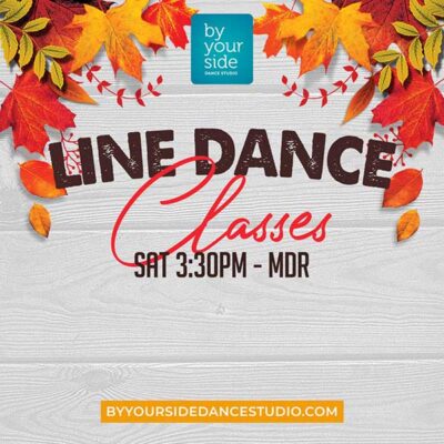 Join our Fun Line Dance Class! Every Saturday @ 3:30 pm