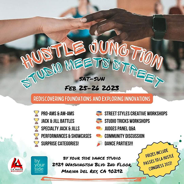 Hustle Junction – Studio Meets Street – February 25th & 26th