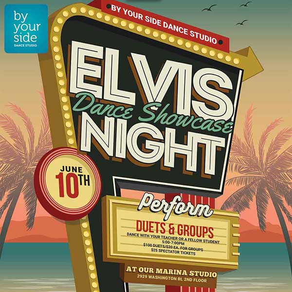 Sign up to perform in our Elvis Dance Showcase on Saturday, June 10th