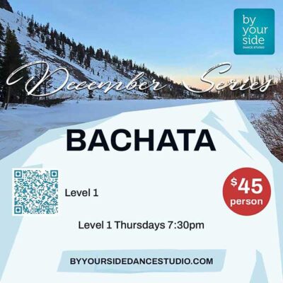 đșđ 3-week, Bachata Dancing Series Level 1 – Only $45 – Starting Thursday, December 4th