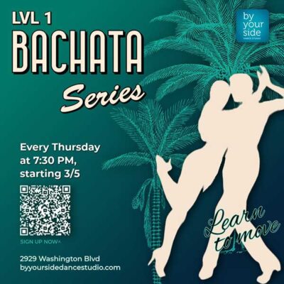 🕺💃 4-week Bachata Dance Class Series Level 1 – Only $60 – Starting Thursday, March 5th