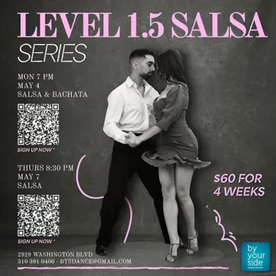 🕺💃 4-week Salsa & Bachata Dance Class Series Level 1.5 – Only $60 – Starting Monday, May 4th