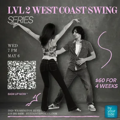🕺💃 4-Week West Coast Swing Series Level 2 – Only $60 – Starting Wednesday, May 6th