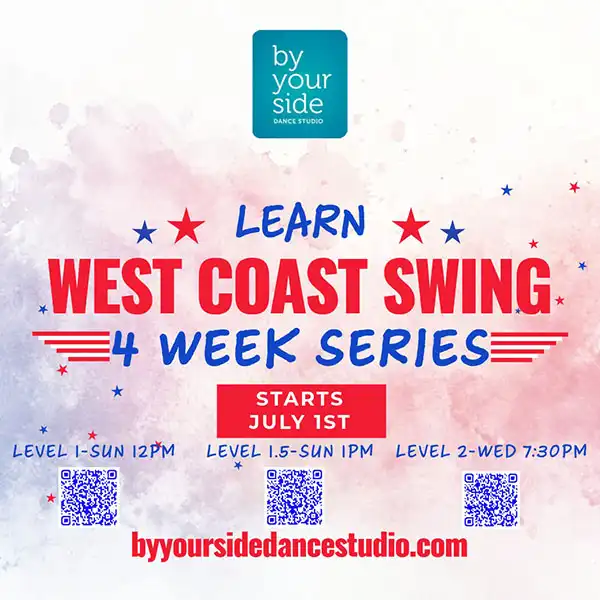🎉 Unbeatable Value: 4 Weeks of Dance Fun! 🕺💃 West Coast Swing Series Level 1, 1.5 and 2 – Only $60 – Starting Sunday, July 1st